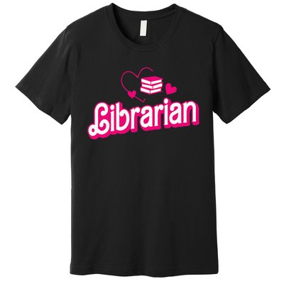 Funny Librarian Gifts Library Funny Librarian Premium T-Shirt