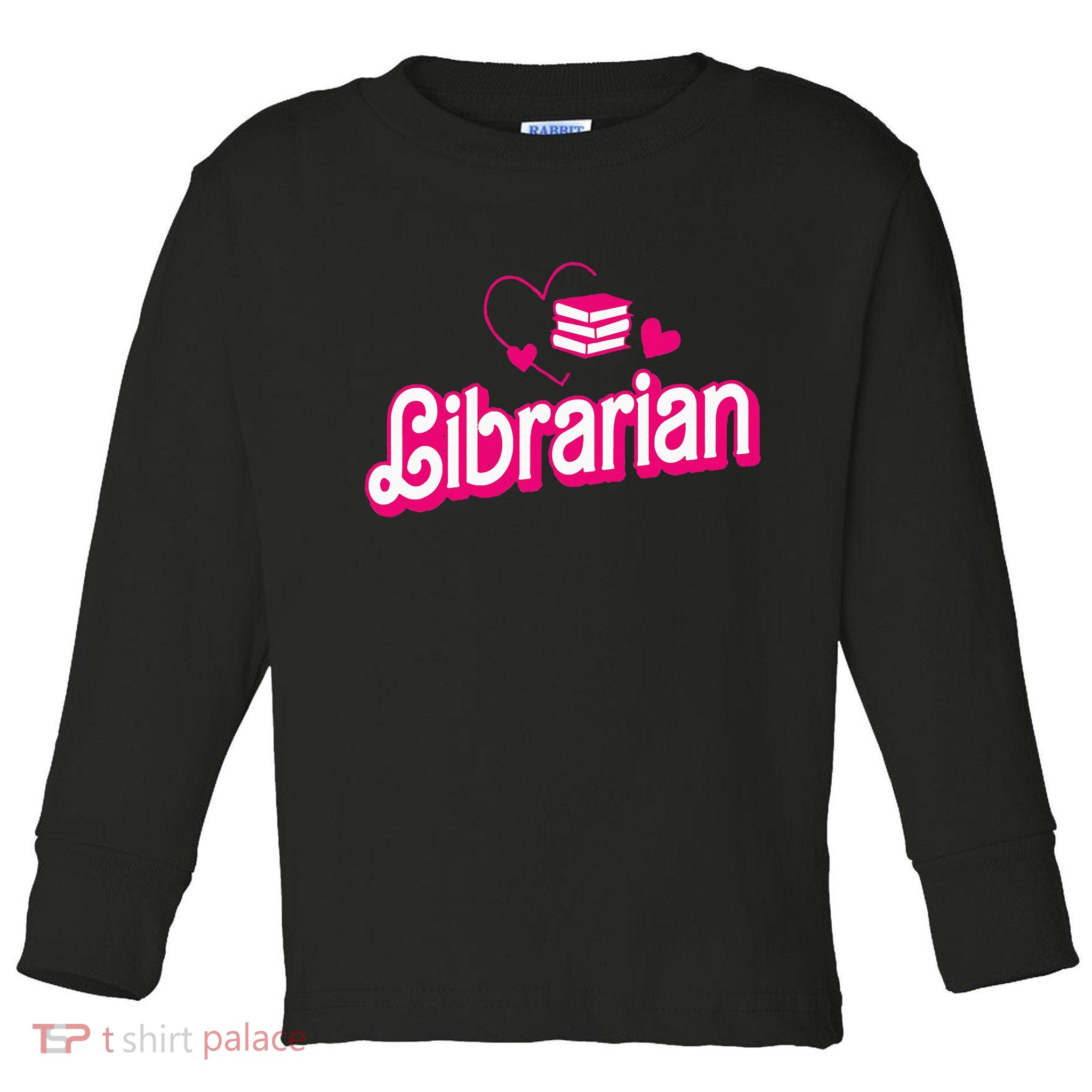 Funny Librarian Gifts Library Funny Librarian Toddler Long Sleeve Shirt