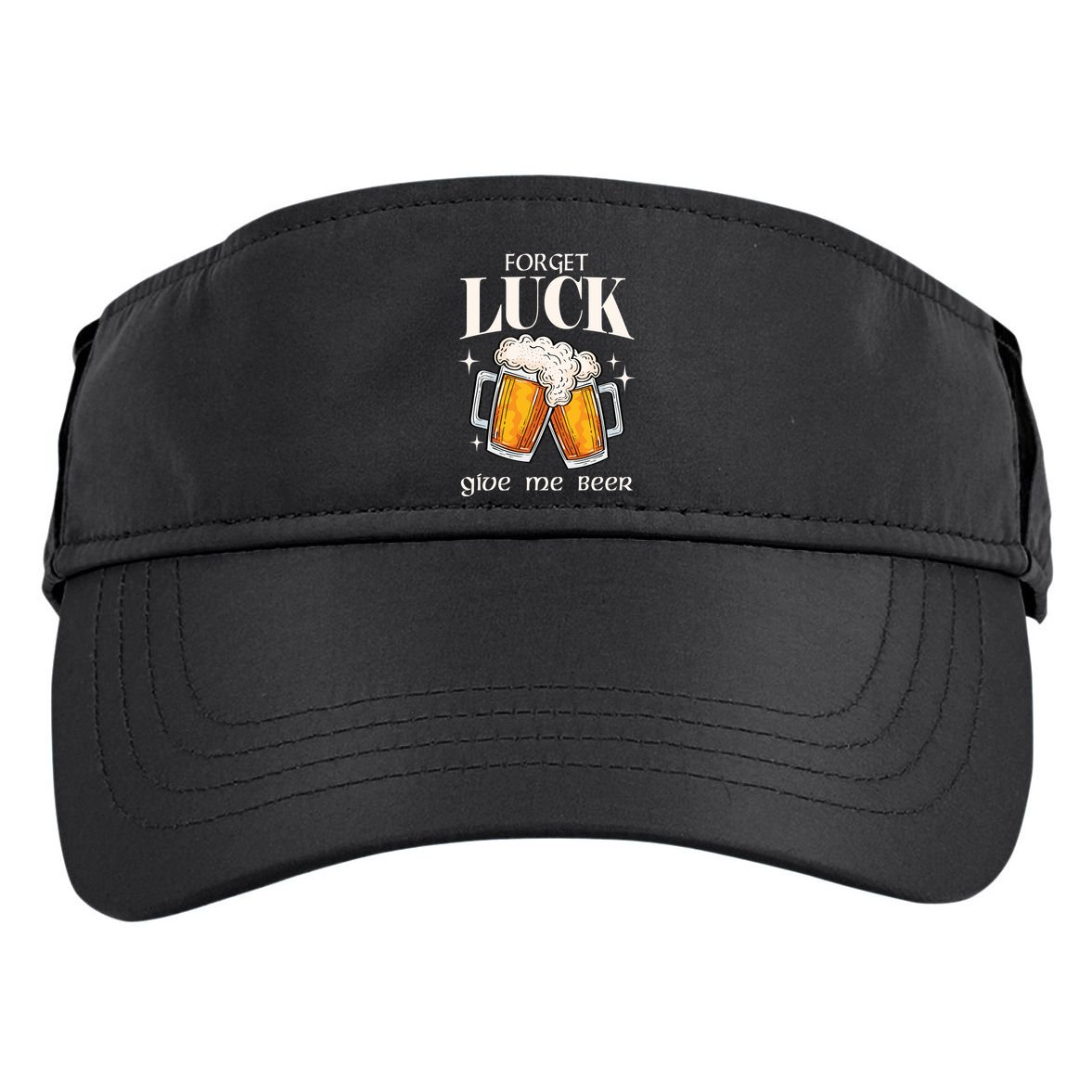 Forget Luck Give Me Beer St Patricks Day Adult Drive Performance Visor
