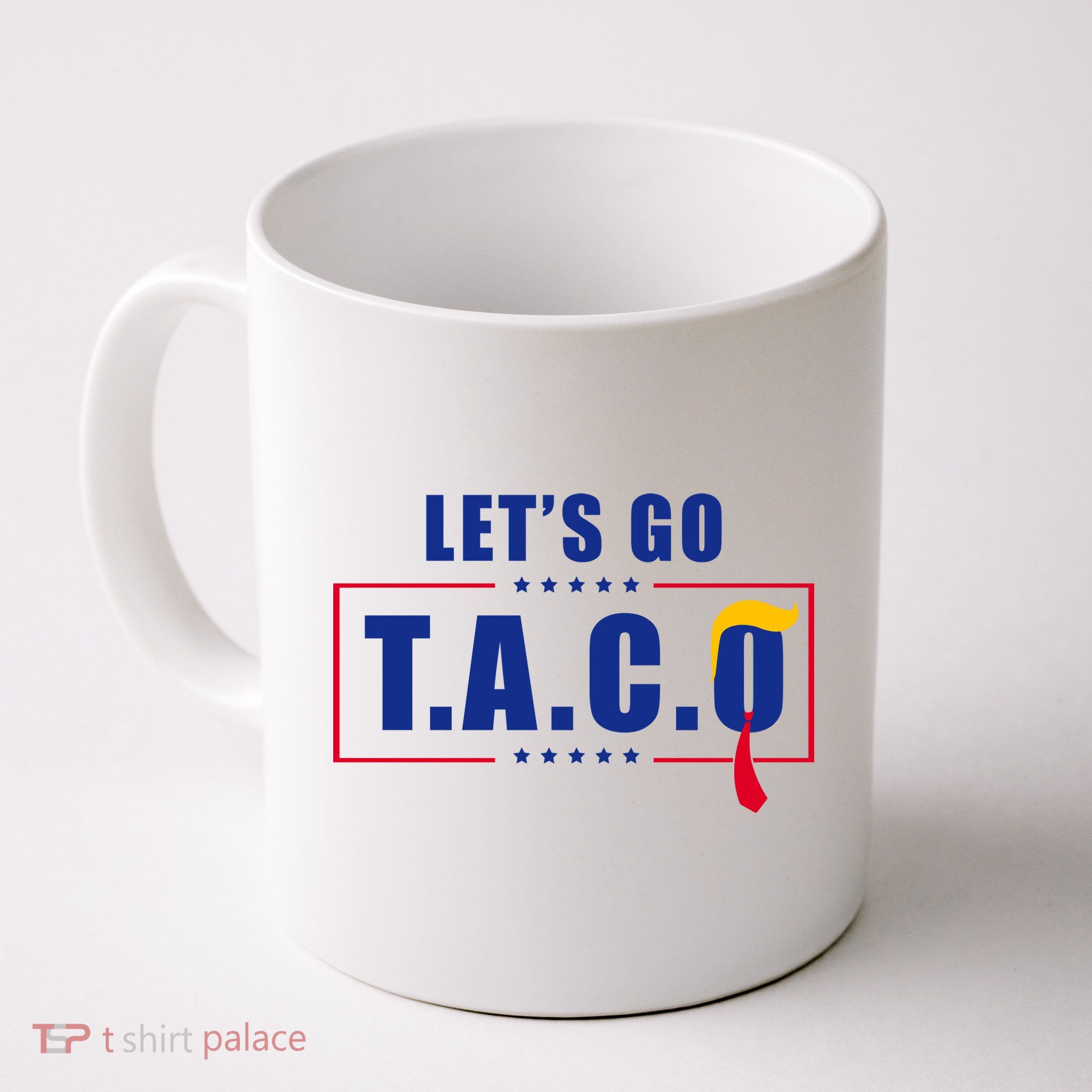Funny Let's Go Taco Trump Mug
