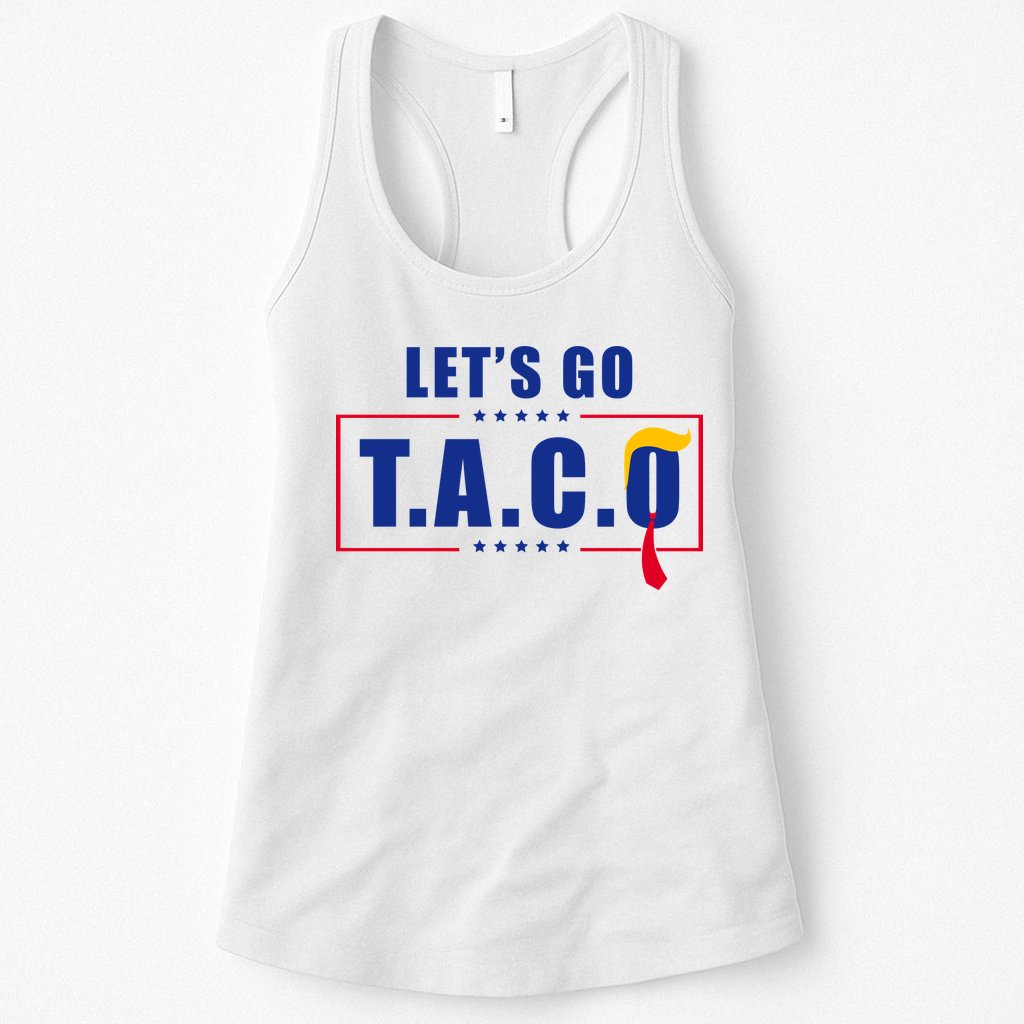 Funny Let's Go Taco Trump Womens Tank Top