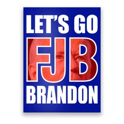 FJB Let's Go Brandon Poster