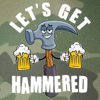 Funny Lets Get Hammered Drunk Hammer Beer Lover Legacy Tie Dye Trucker Hat