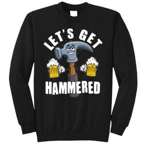 Funny Lets Get Hammered Drunk Hammer Beer Lover Sweatshirt