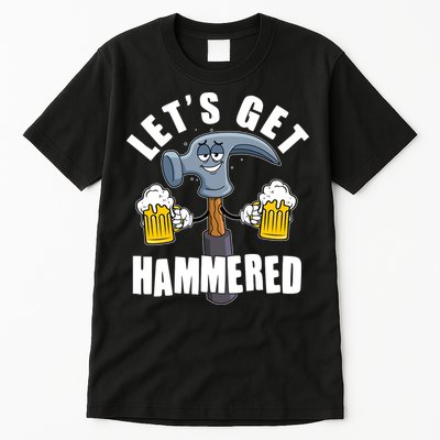 Funny Lets Get Hammered Drunk Hammer Beer Lover Tall T-Shirt
