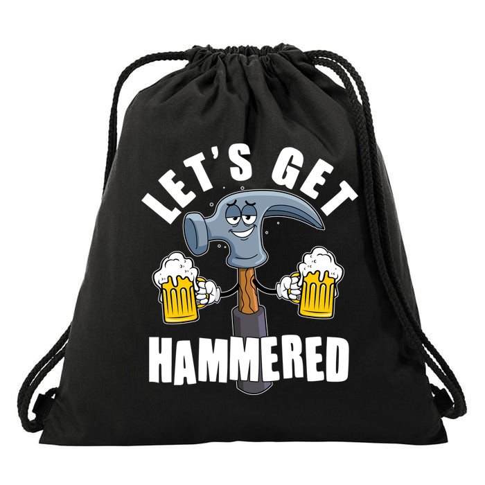 Funny Lets Get Hammered Drunk Hammer Beer Lover Drawstring Bag