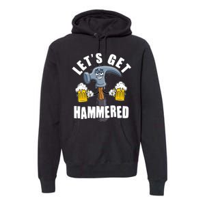 Funny Lets Get Hammered Drunk Hammer Beer Lover Premium Hoodie