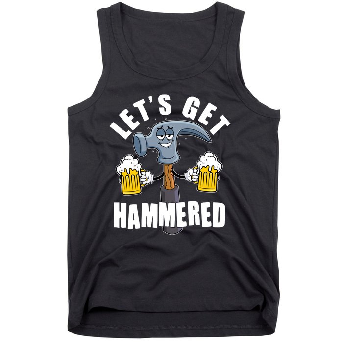 Funny Lets Get Hammered Drunk Hammer Beer Lover Tank Top