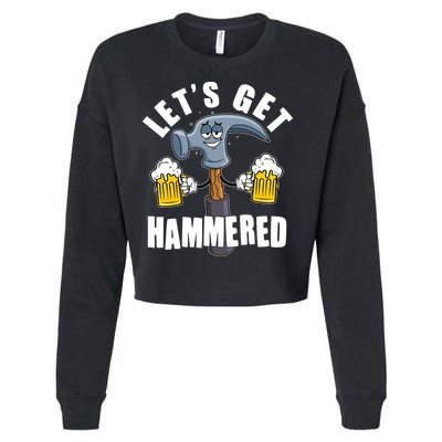 Funny Lets Get Hammered Drunk Hammer Beer Lover Cropped Pullover Crew