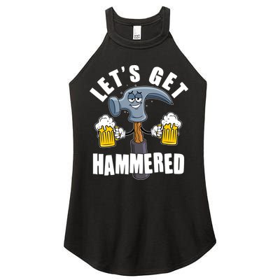 Funny Lets Get Hammered Drunk Hammer Beer Lover Women's Perfect Tri Rocker Tank