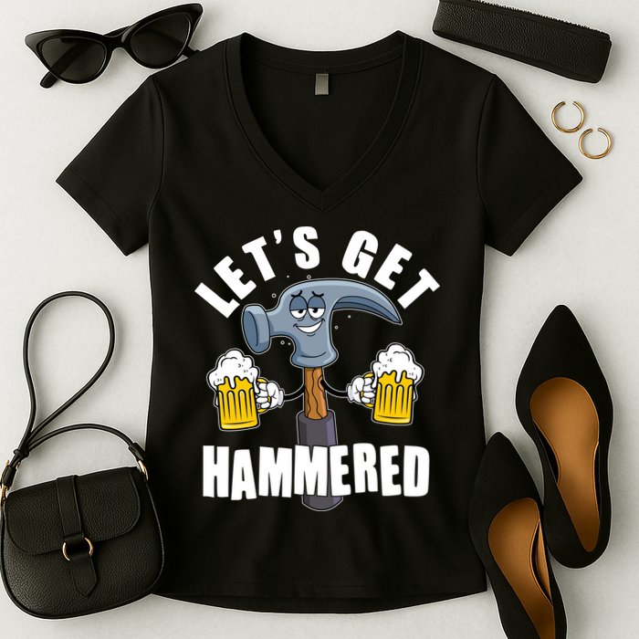 Funny Lets Get Hammered Drunk Hammer Beer Lover Women's V-Neck T-Shirt