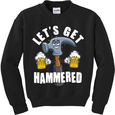 Funny Lets Get Hammered Drunk Hammer Beer Lover Kids Sweatshirt