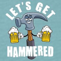 Funny Lets Get Hammered Drunk Hammer Beer Lover Sueded Cloud Jersey T-Shirt