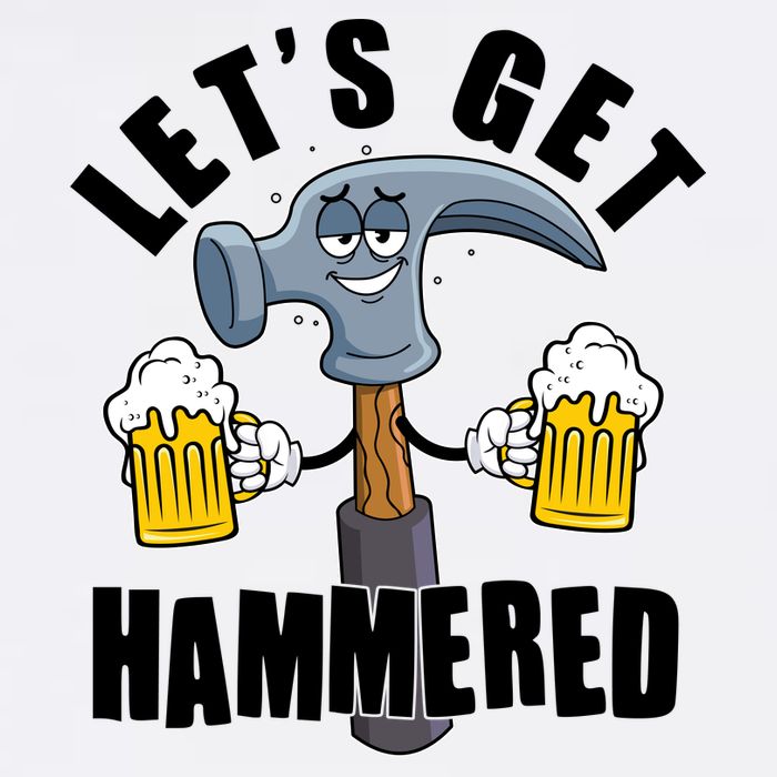 Funny Lets Get Hammered Drunk Hammer Beer Lover Garment-Dyed Sweatshirt