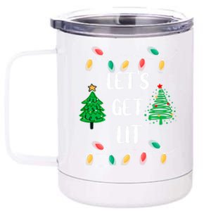 Funny LetS Get Lit Christmas Lights Gift Xmas Holidays Funny Gift 12 oz Stainless Steel Tumbler Cup