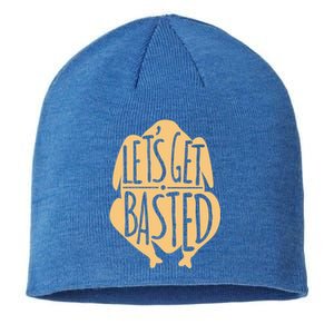 Funny Lets Get Basted Thanksgiving Turkey Cooking Gift Sustainable Beanie