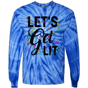 Funny LetS Get Lit Christmas Lights Funny Gift Xmas Holiday Funny Gift Tie-Dye Long Sleeve Shirt