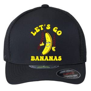 Funny LetS Go Bananas Cute Banana Flexfit Unipanel Trucker Cap