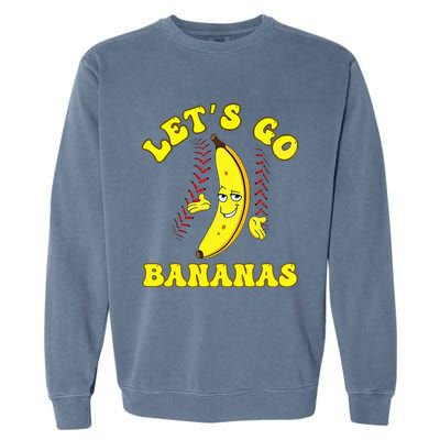 Funny LetS Go Bananas Cute Banana Garment-Dyed Sweatshirt