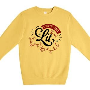 Funny LetS Get Lit Christmas Lights Xmas Holiday Cool Gift Premium Crewneck Sweatshirt