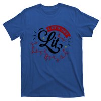 Funny LetS Get Lit Christmas Lights Xmas Holiday Cool Gift T-Shirt