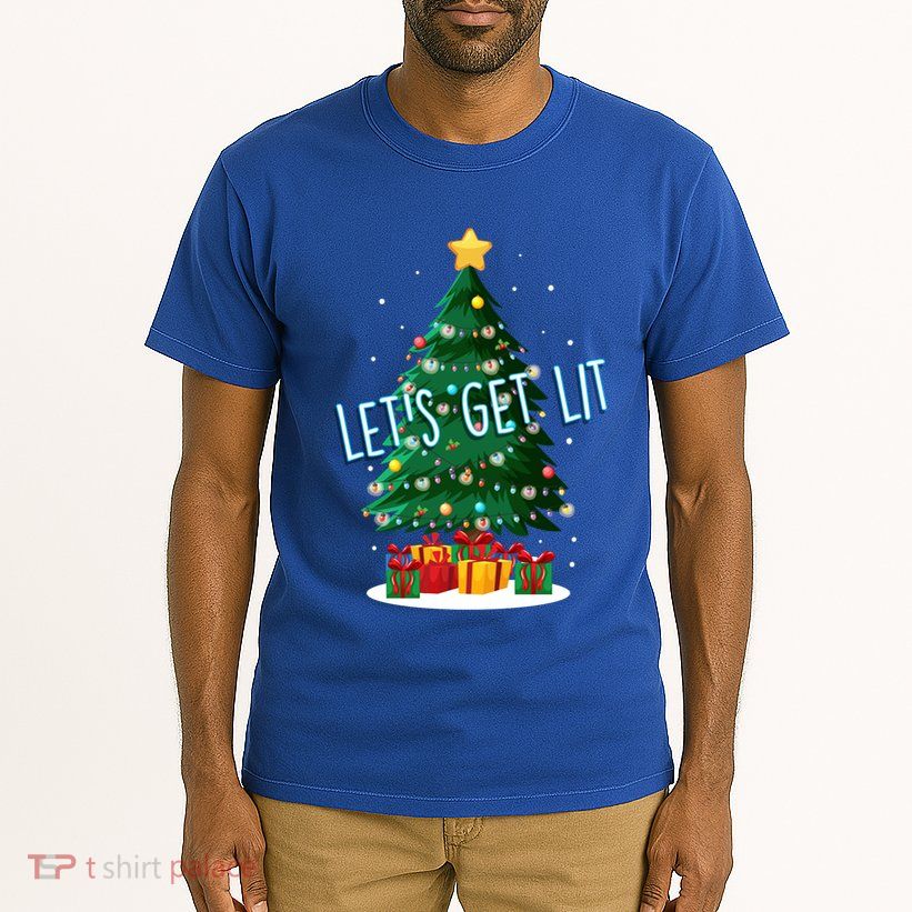 Funny LetS Get Lit Christmas Tree Xmas Lights Gift Tall T-Shirt