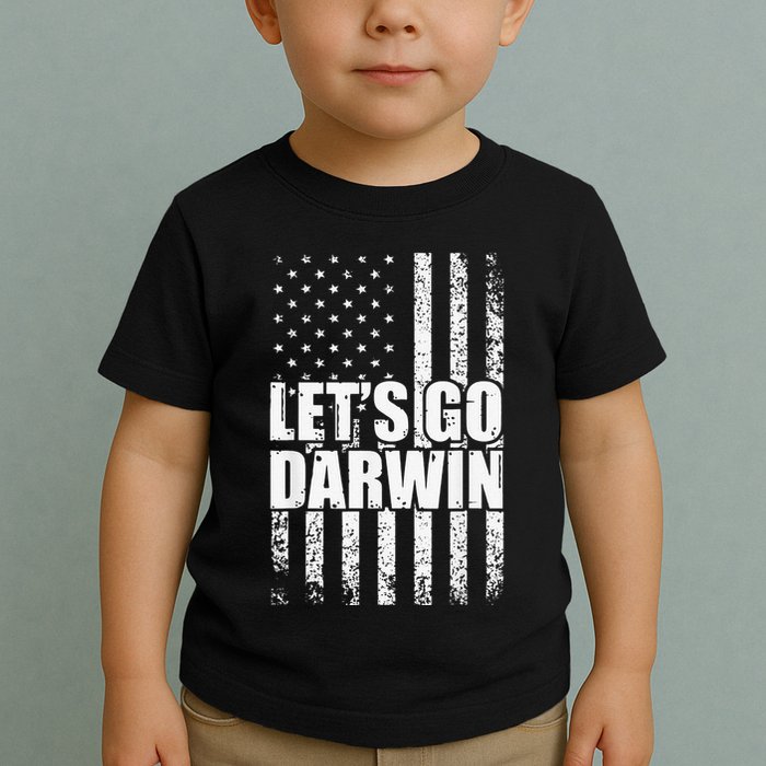 Funny Lets Go Darwin LetS Go Darwin American Flag Toddler T-Shirt