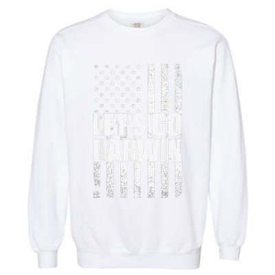 Funny Lets Go Darwin LetS Go Darwin American Flag Garment-Dyed Sweatshirt