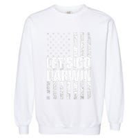 Funny Lets Go Darwin LetS Go Darwin American Flag Garment-Dyed Sweatshirt