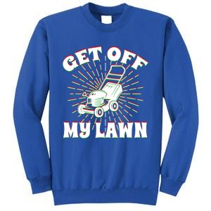 Funny Lawnmower Get Off My Lawn Landscape Artist Gift Sweatshirt