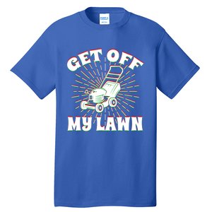 Funny Lawnmower Get Off My Lawn Landscape Artist Gift Tall T-Shirt