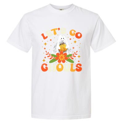 Funny LetS Go Ghouls Spooky Halloween Ghost Retro Boo Gift Garment-Dyed Heavyweight T-Shirt