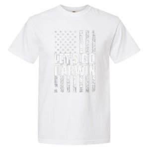 Funny Lets Go Darwin LetS Go Darwin American Flag Garment-Dyed Heavyweight T-Shirt