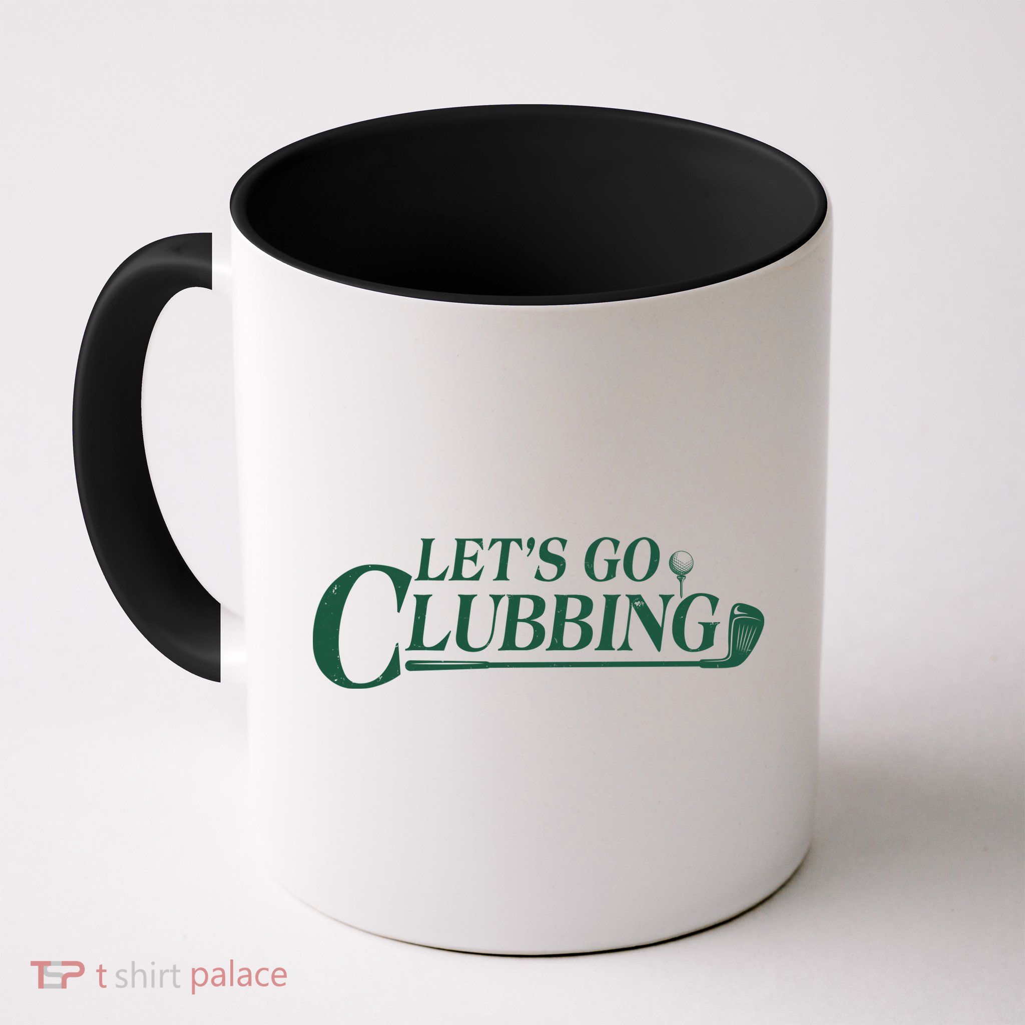 Funny Let's Go Clubbing Golfing Fan Coffee Mug
