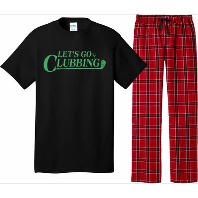 Funny Let's Go Clubbing Golfing Fan Pajama Set