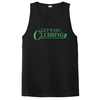 Funny Let's Go Clubbing Golfing Fan PosiCharge Competitor Tank