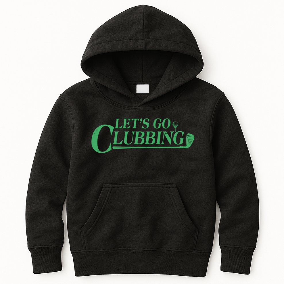 Funny Let's Go Clubbing Golfing Fan Kids Hoodie