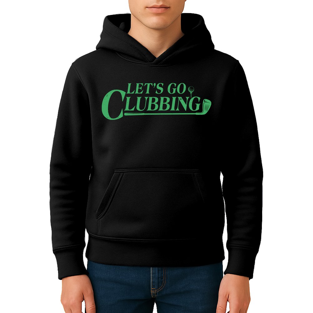 Funny Let's Go Clubbing Golfing Fan Kids Hoodie