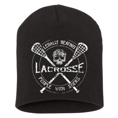 Funny Lacrosse Gift Legally Beating People With Sticks Short Acrylic Beanie