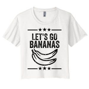 Funny LetS Go Bananas Distressed Grunge Women's Crop Top Tee