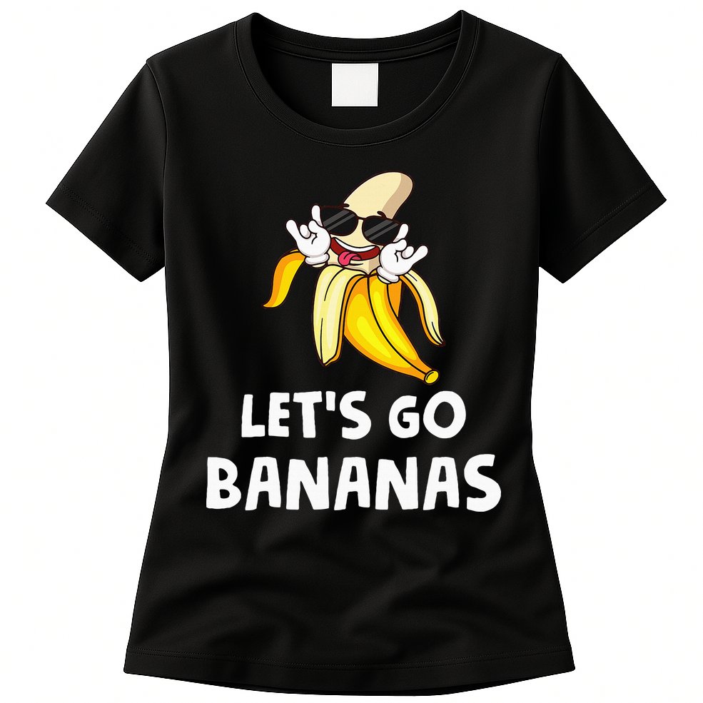 Fruit LetS Go Bananas Banana Womens T-Shirt