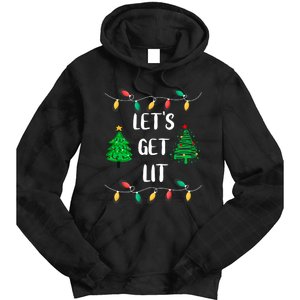 Funny Lets Get Lit Christmas Lights Gift Xmas Holidays Tie Dye Hoodie