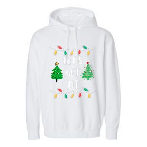 Funny Lets Get Lit Christmas Lights Gift Xmas Holidays Garment-Dyed Fleece Hoodie