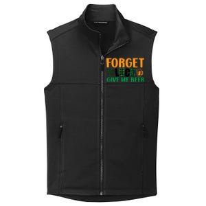 Forget Luck Give Me Beer Funny Beer St Patricks Day Collective Smooth Fleece Vest