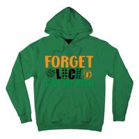 Forget Luck Give Me Beer Funny Beer St Patricks Day Hoodie