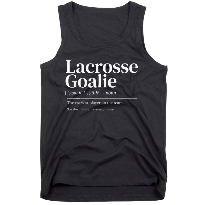 Funny Lacrosse Goalie Quote Definition Men Woman Kids Tank Top