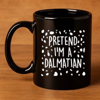 Funny Lazy Halloween Costume Pretend I'm A Dalmatian 11oz C Handle Ceramic Mug