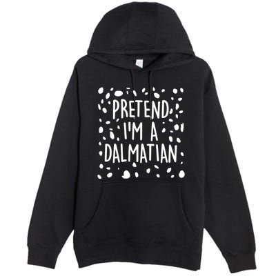 Funny Lazy Halloween Costume Pretend I'm A Dalmatian Premium Pullover Hoodie