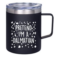 Funny Lazy Halloween Costume Pretend I'm A Dalmatian 12oz Stainless Steel Coffee Mug