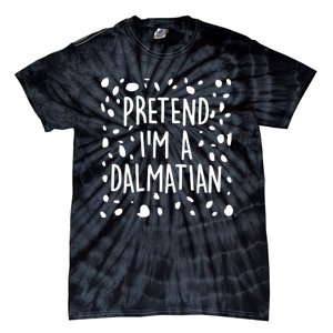 Funny Lazy Halloween Costume Pretend I'm A Dalmatian Tie-Dye T-Shirt